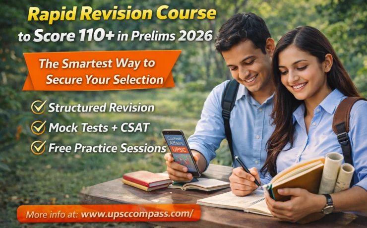 Rapid Revision Course to Score 110+ in Prelims 2026: The Smartest Way to Secure Your Selection