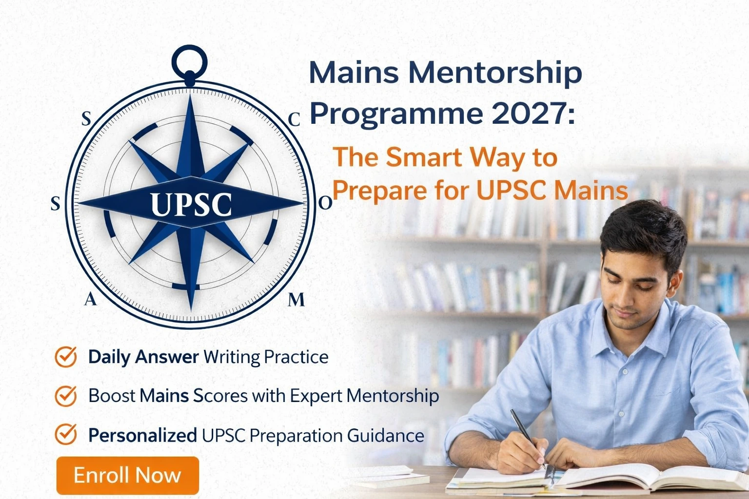 Mains Mentorship Programme 2027: The Smart Way to Prepare for UPSC Mains